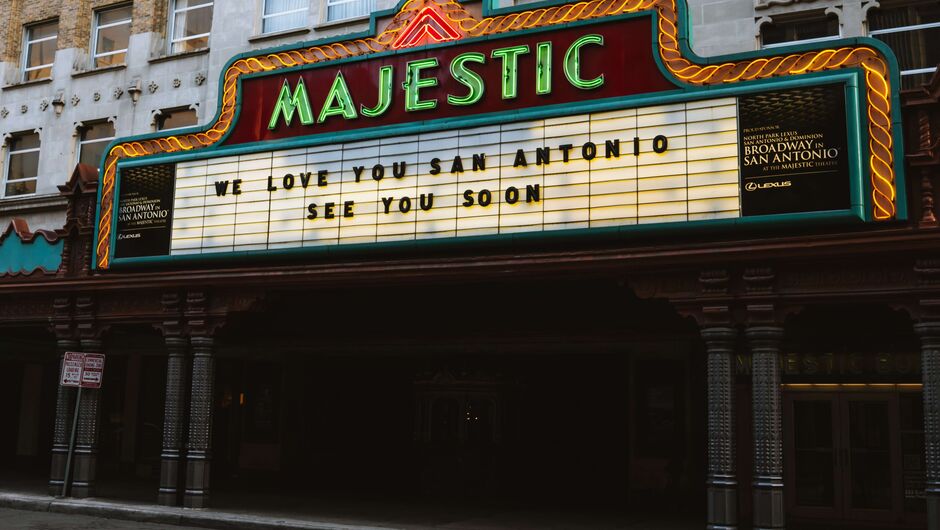 A theater marquee reads "We love you San Antonio. See you soon."